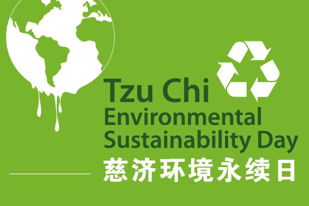 Tzu Chi Environmental Sustainability Day